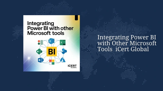Integrating Power BI with Other Microsoft Tools